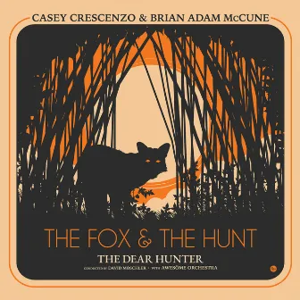 The Fox and the Hunt by Casey Crescenzo