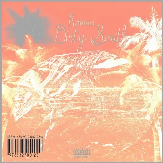 Dirty South by Roman The Artist