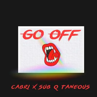 Go Off by Cabri