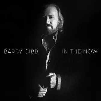 In the Now by Barry Gibb