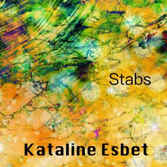 Stabs by Kataline Esbet