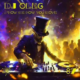 Show me how you move by DJ OleG