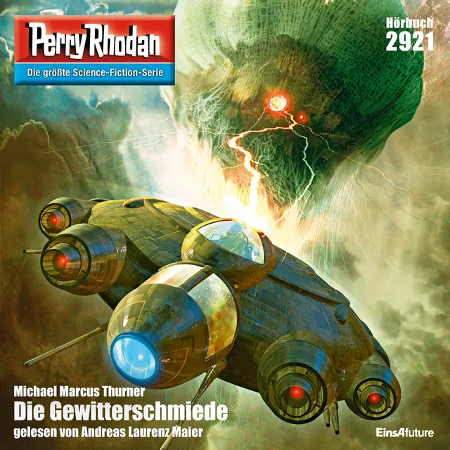 Die Gewitterschmiede [Perry Rhodan - Erstauflage 2921 (Ungekürzt)]