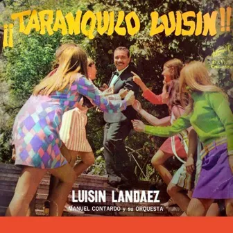 ¡¡Tranquilo Luisín!! by Luisin Landaez