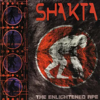 The Enlightened Ape (Remastered 2022) by Shakta