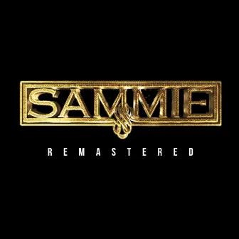 Sammie (2020 Remastered) by Sammie