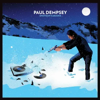 Shotgun Karaoke by Paul Dempsey