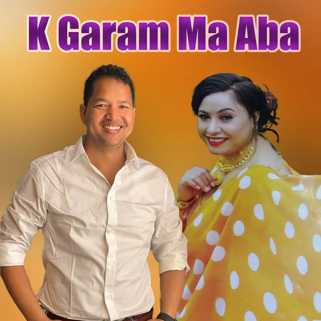 K Garam Ma Aba