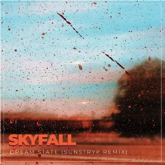 Skyfall (Sunstryk Remix) by Sunstryk