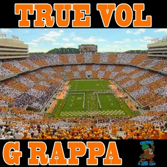 TRUE VOL by G RAPPA