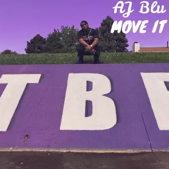 Move It by AJ Blu