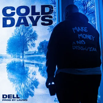 Cold Days by Dell