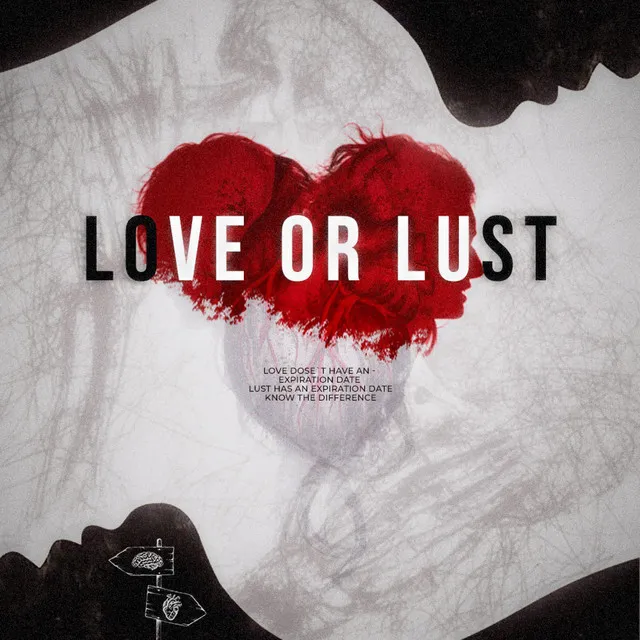 LOVE OR LUST?