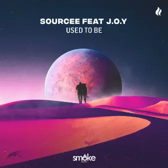 Used To Be by Sourcee