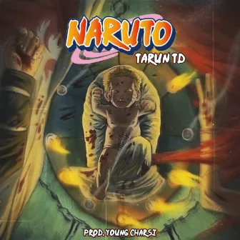 Naruto by Tarun Td