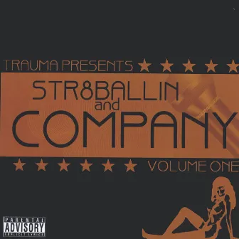 Str8 Ballin & Comapany vol.1 by Trauma