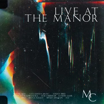 Live At The Manor by Manor Collective