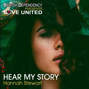 Hear My Story by British Dependency