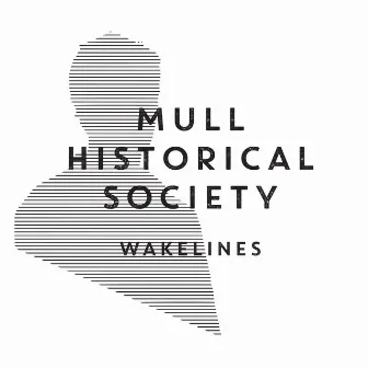 Wakelines by Mull Historical Society