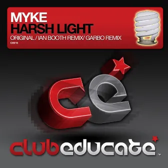 Harsh Light by MYKE