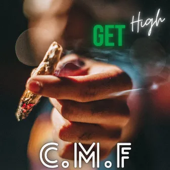 Get High by CMF