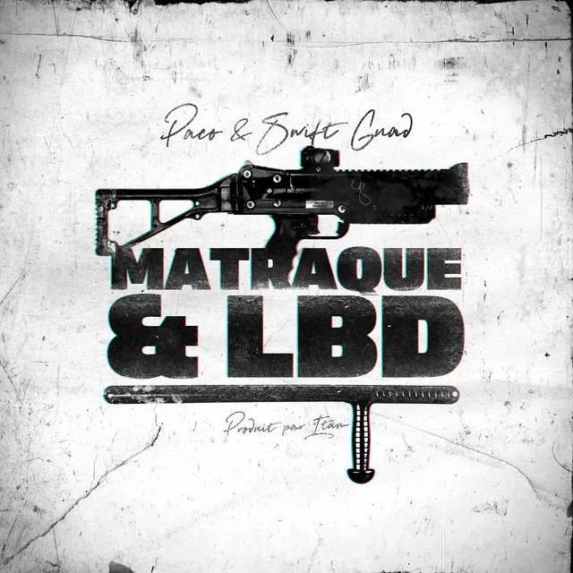 Matraque & LBD