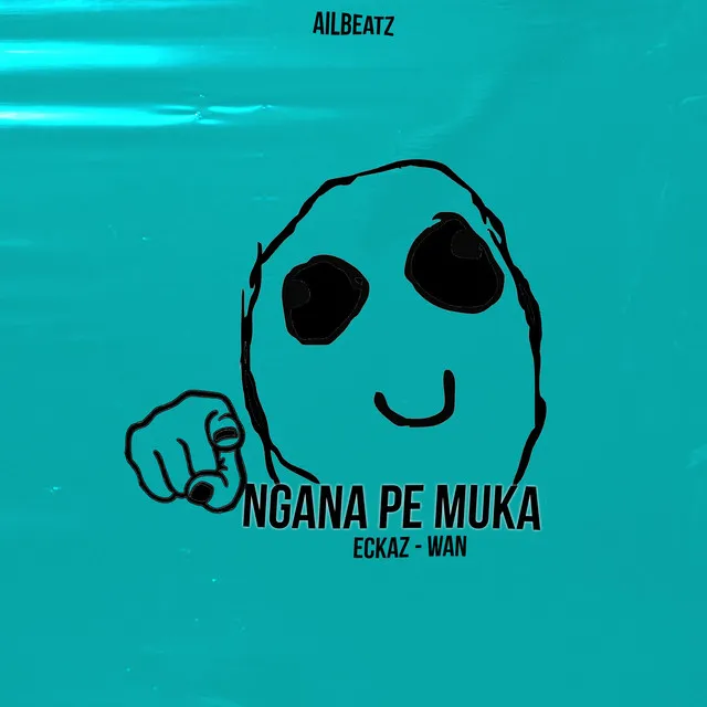 Ngana Pe Muka