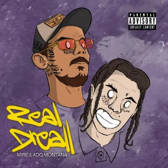 Real Dreall by MIRE