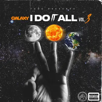 I Do It All, Vol. 3 by Galaxy