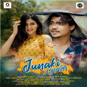 Junaki Junaki - Single by Anubhav Dutta