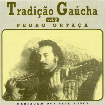 Tradição Gaúcha, Vol. 2 by Pedro Ortaça