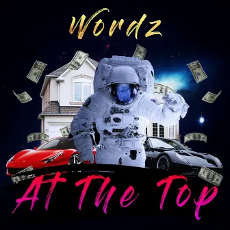 At the Top by Wordz