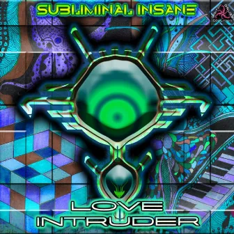 Love Intruder by Subliminal Insane