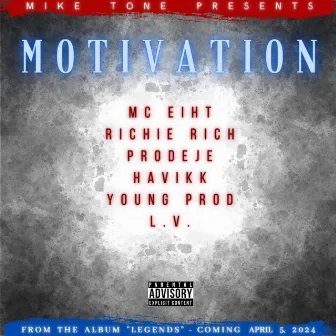 Motivation by Mike Tone