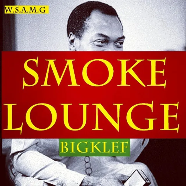 Smoke Lounge Remix - Remix