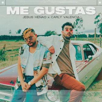 Me Gustas by Jesus Henao