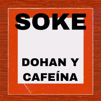 Dohan y Cafeina by Unknown Artist