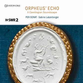 Orpheus' Echo by Sabine Lutzenberger