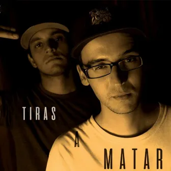 Tiras a Matar by Dan Bless