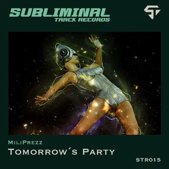 Tomorrow's Party by MiliPrezz