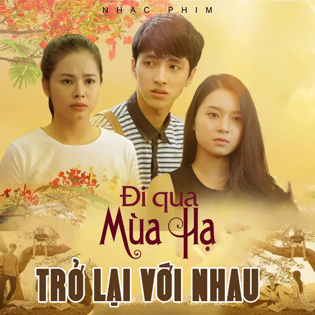 Trở Lại Với Nhau - Đi Qua Mùa Hạ OST