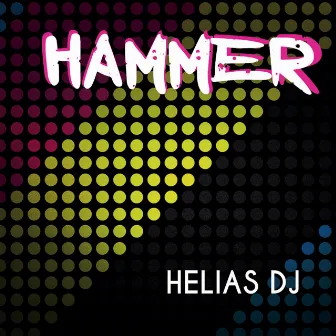 Hammer by Helias DJ