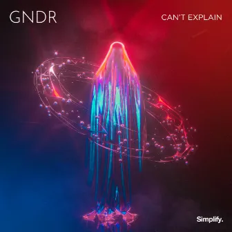 Can't Explain by GNDR