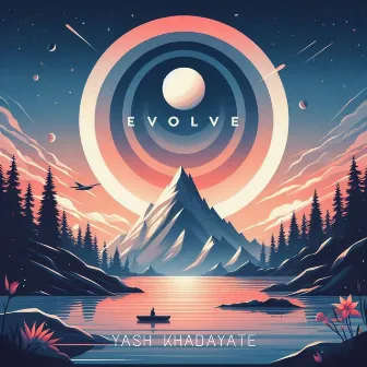 Evolve by 