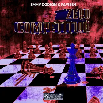 Zero Competition by Emmy Godson