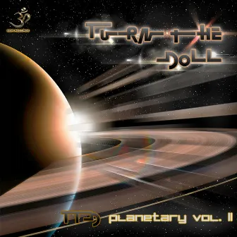 Planetary, Vol. II by Turn The Doll