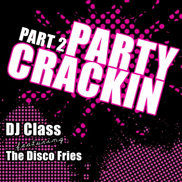 Party Crackin' Part 2