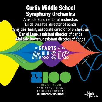 2020 Texas Music Educators Association (TMEA): Curtis Middle School Symphony Orchestra [Live] by Curtis Middle School Symphony Orchestra