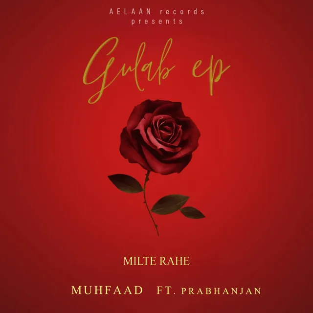 Milte Rahe - Gulab EP