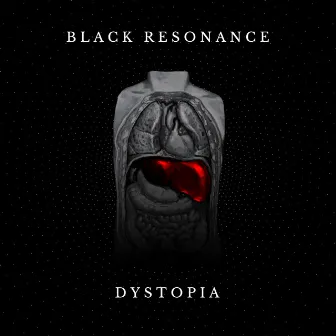 Dystopia by Black Resonance